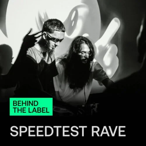 Behind the Label: SPEEDTEST RAVE by Chediak