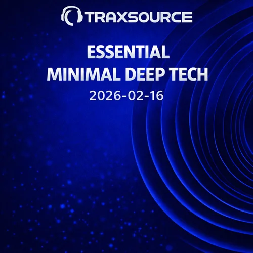 Essential Minimal Deep Tech 2026 - Traxsource