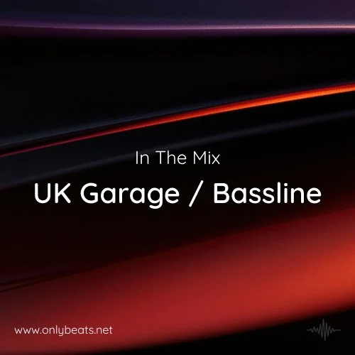 In The Remix: UK Garage / Bassline 2026