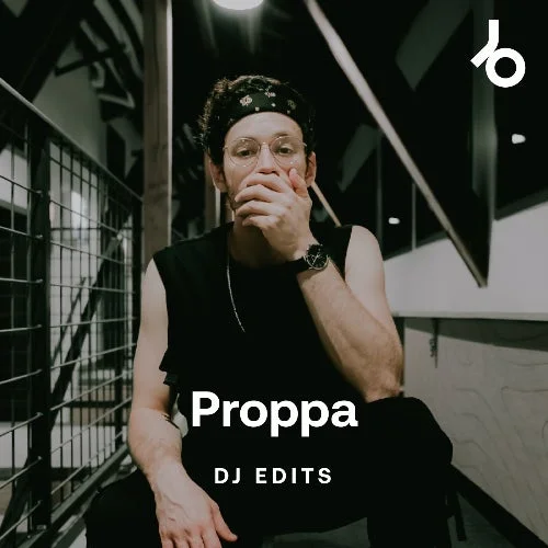 Proppa DJ Edits