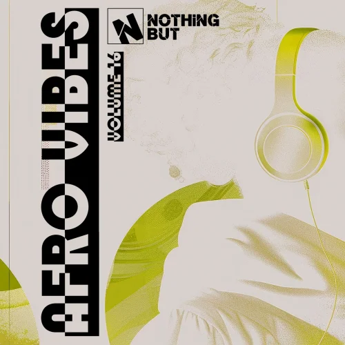 Nothing But... Afro Vibes, Vol. 16