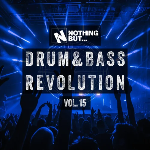 Nothing But... Drum & Bass Revolution, Vol. 15