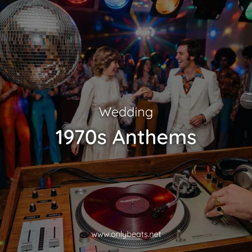 Wedding Anthems 1970s