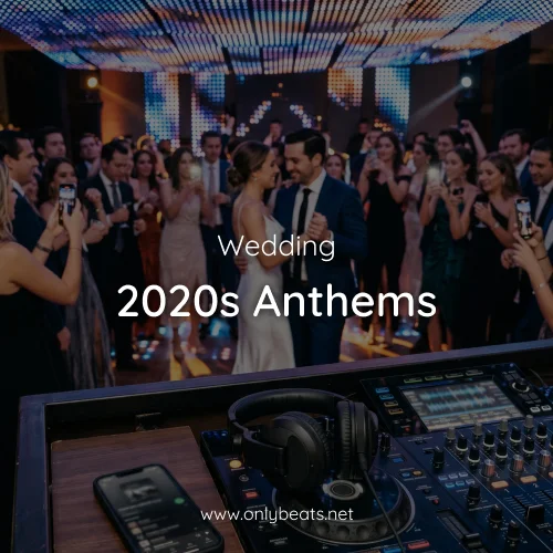 Wedding Anthems 2020s
