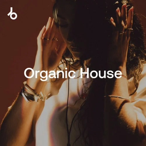 Festival Essentials 2026: Organic House - Beatport