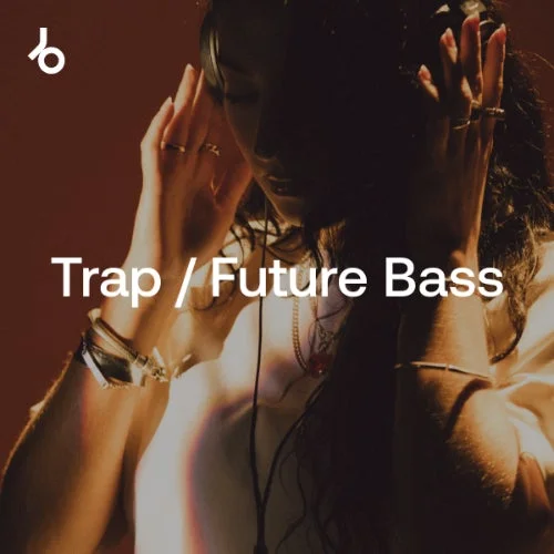 Festival Essentials 2026: Trap / Future Bass - Beatport