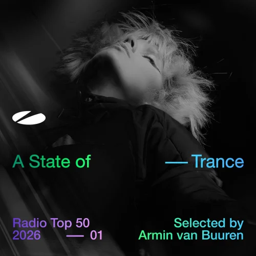 A State of Trance Radio Top 50 - 2026, Vol. 1 (Selected by Armin van Buuren) - Extended Versions