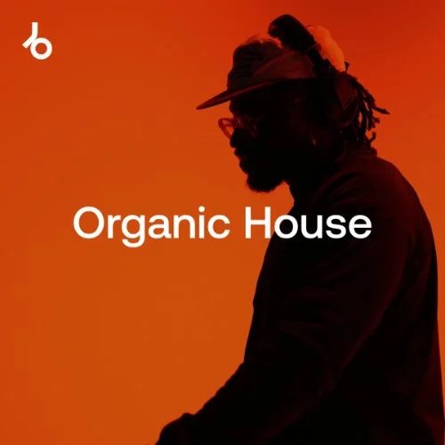 Closing Essentials 2026: Organic House - Beatport