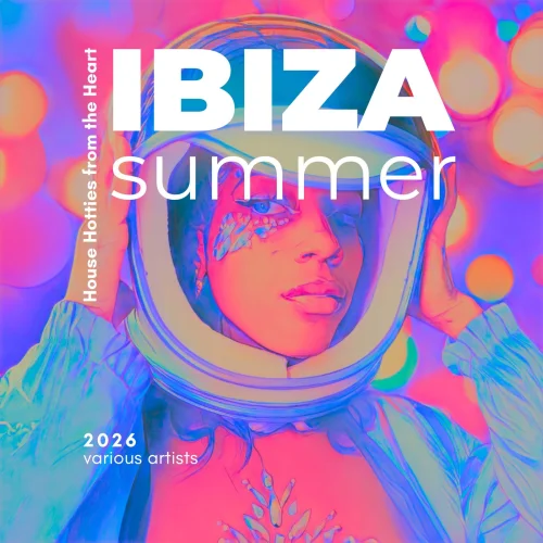Ibiza Summer 2026 (House Hotties from the Heart)