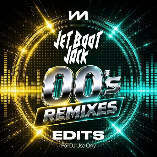 Mastermix: Jet Boot Jack Remixes – 00s – Edits