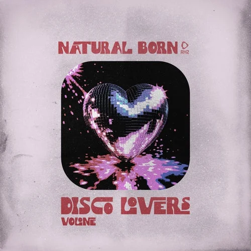 Natural Born Disco Lovers, Vol.01