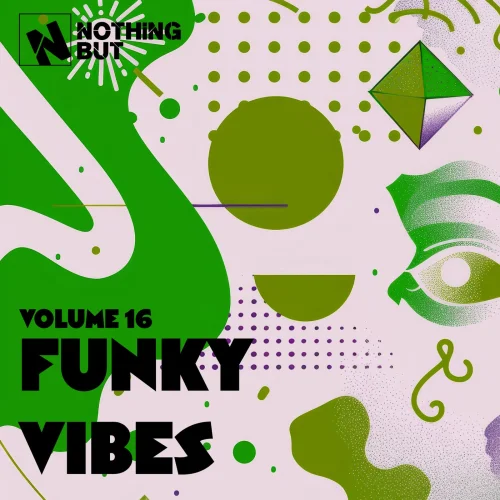 Nothing But... Funky Vibes, Vol. 16