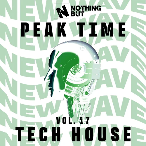 Nothing But... Peak Time Tech House, Vol. 17