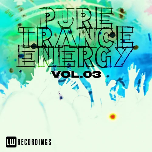 Pure Trance Energy, Vol. 03