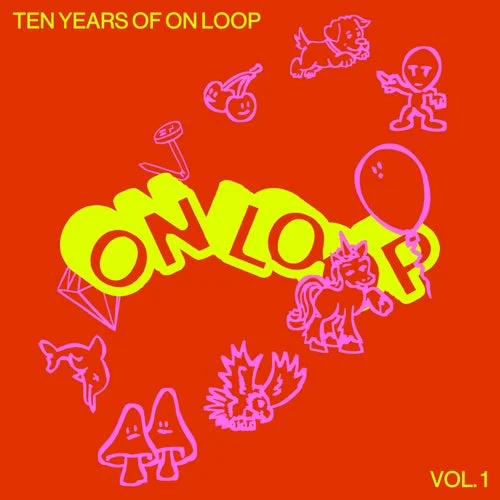 VA - Ten Years of On Loop, Vol. 1