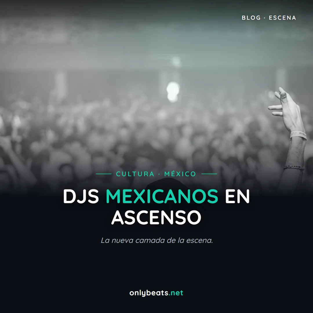 DJs y productores mexicanos que están sonando fuera de México