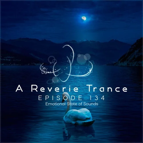VA - A Reverie Trance Episode 134