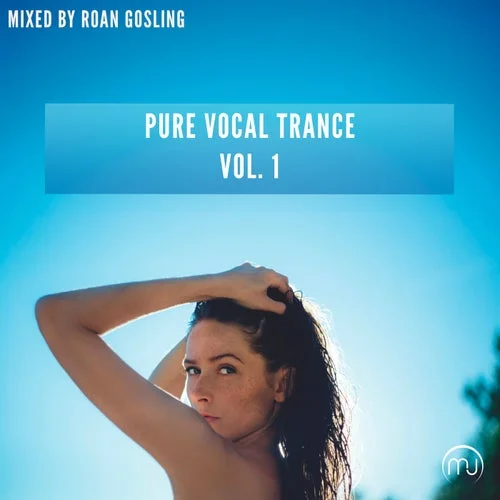Roan Gosling - Pure Vocal Trance Vol. 1